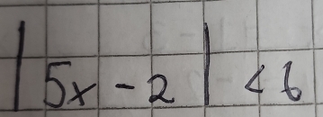 |5x-2|<6</tex>