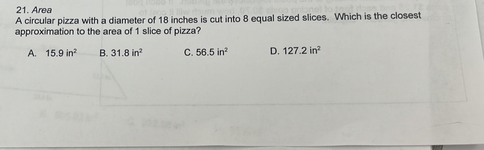 Area A circular pizza with a diameter of 18 inches is cut into 8 equal ...