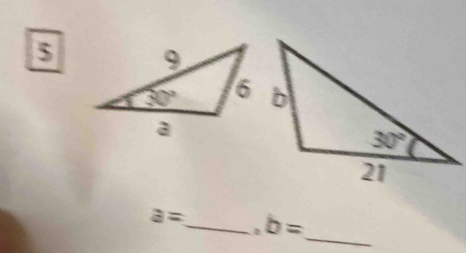 5
_
a= _ b=