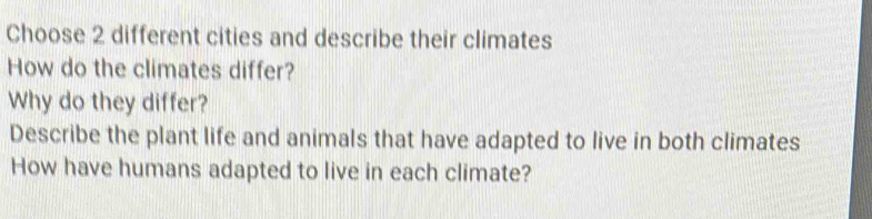 Solved: Choose 2 different cities and describe their climates How do ...