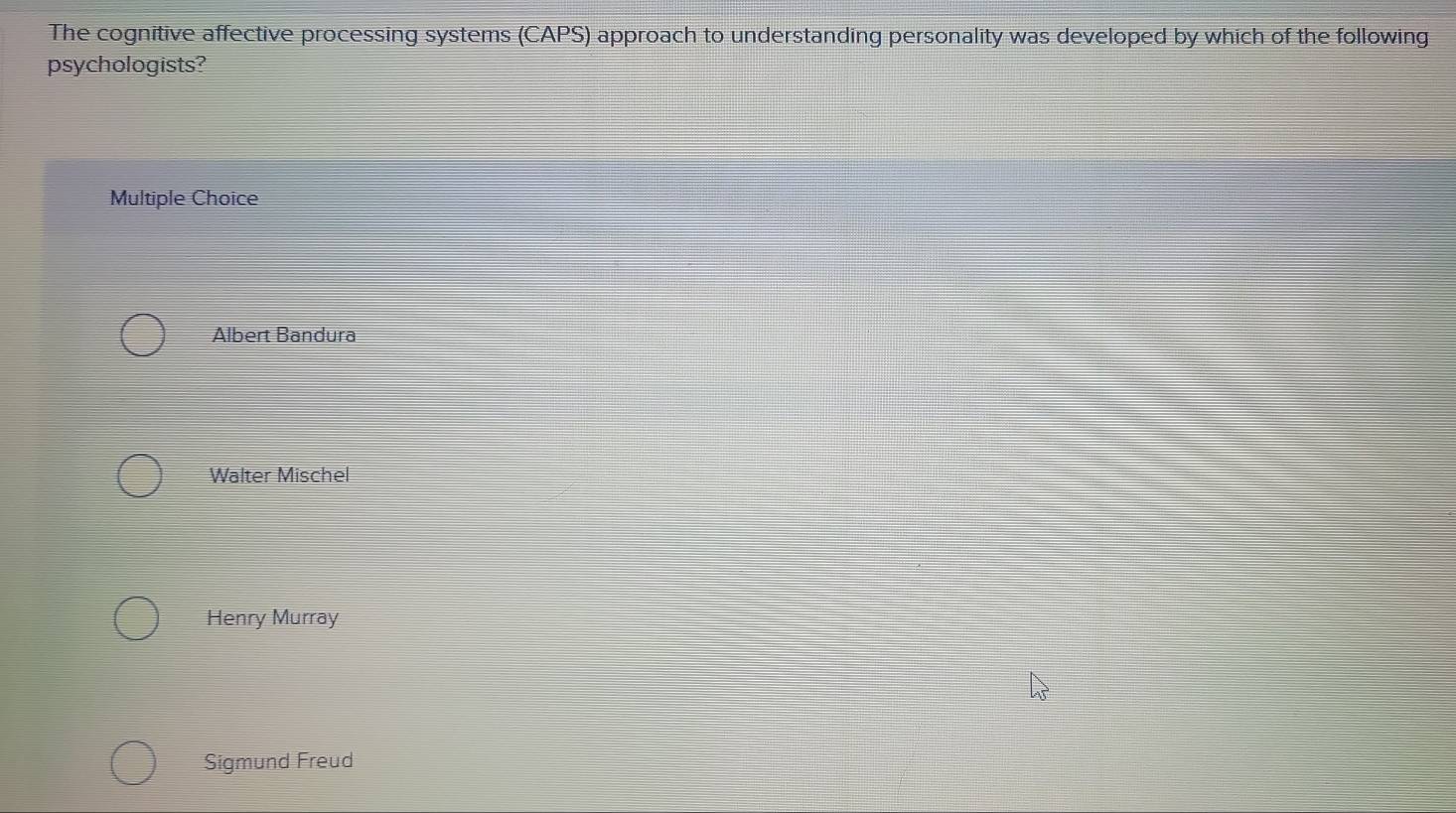 Solved: The cognitive affective processing systems (CAPS) approach to ...