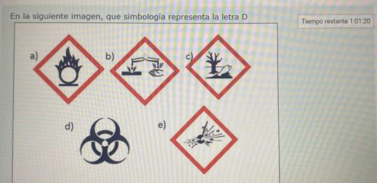 En la siguiente imagen, que simbología representa la letra D Tiempo restante 1:01:20
a) b) c)
d)
e)