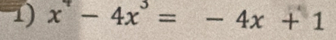 x-4x^3=-4x+1