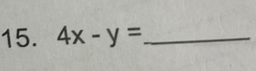 4x-y= _