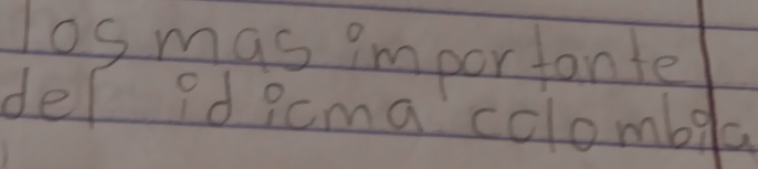 losmas importante 
del ed icma colombelc