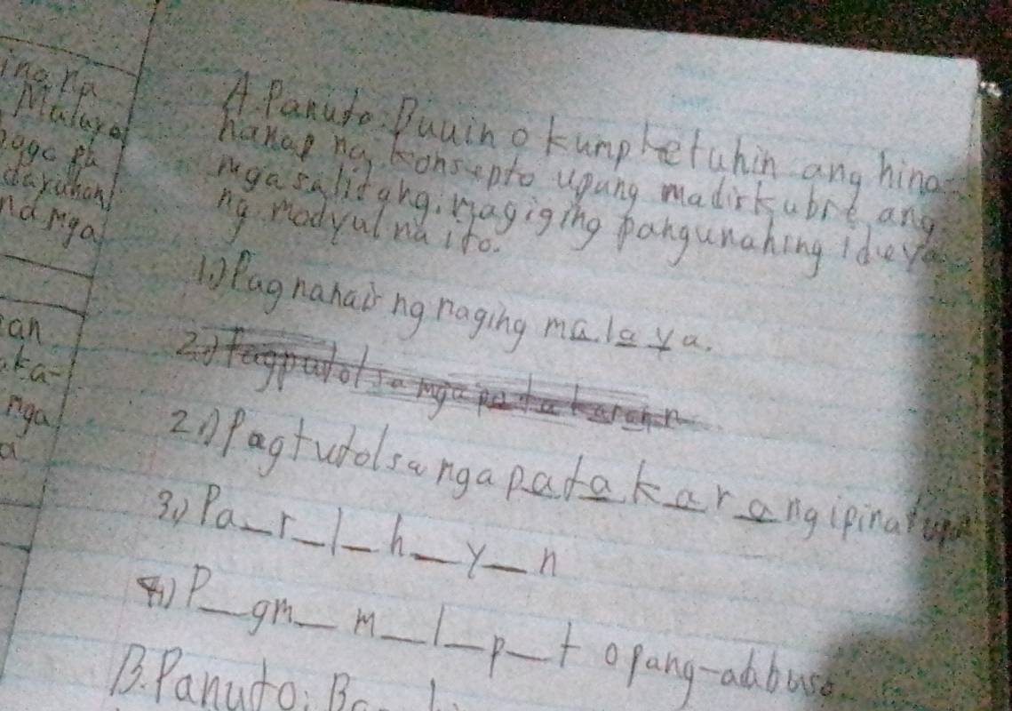 inarp 
Madure 
A Panudo Duainokunpretahin ang hina 
hana ny konsepto upung madirkabrt any 
mga calitgng, magiging pangunahing ideya 
nd mga 
ng modyul na ito 
lPag nahaing raging makeya 
an 
Lifeg 
aka- 
nga 
a 
20Pagturolsanga patakar angipinalop 
30Pa_ r_ _h_ Y._ n 
_A 
gn_ m_ 1_ 
B. Panuto: B. 
_topang-abbuse