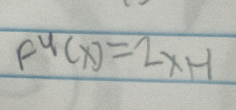 P^4(x)=2x+1