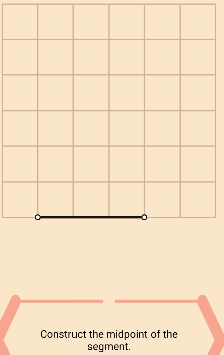 Construct the midpoint of the 
segment.