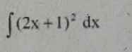 ∈t (2x+1)^2dx