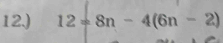 12.) 12!= 8n-4(6n-2)