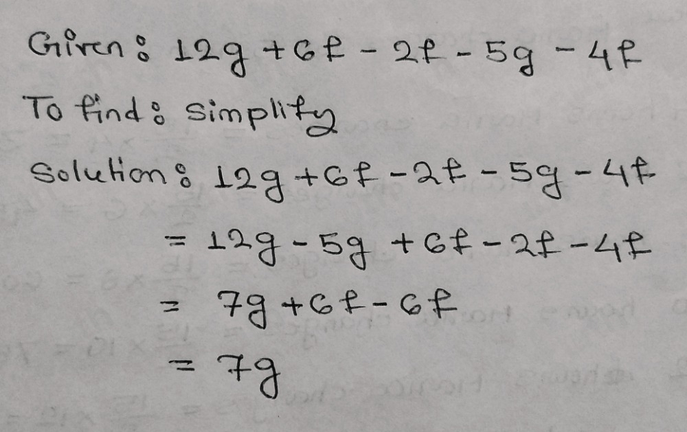 Solved: 12g+6f-2f-5g-4f [Math]