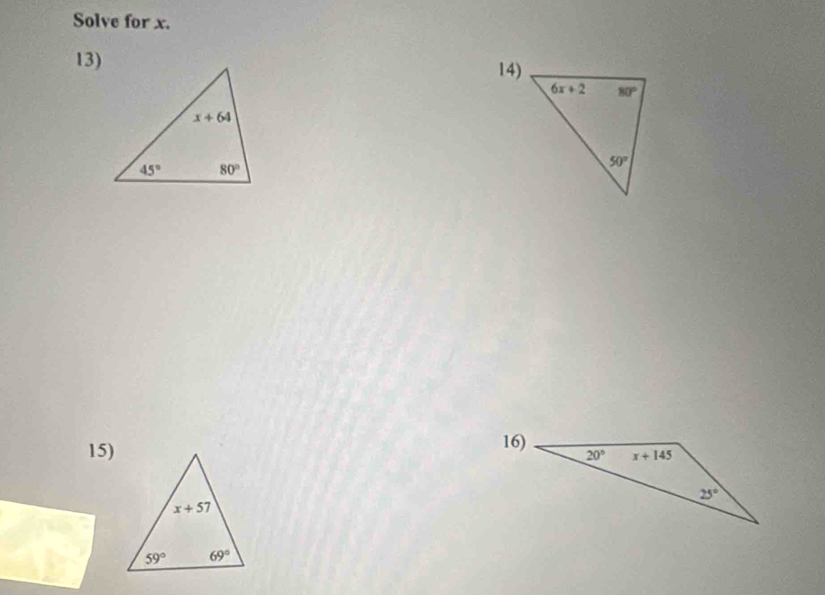 Solve for x.
13)
14)
15)