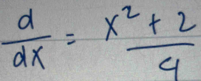  d/dx = (x^2+2)/4 