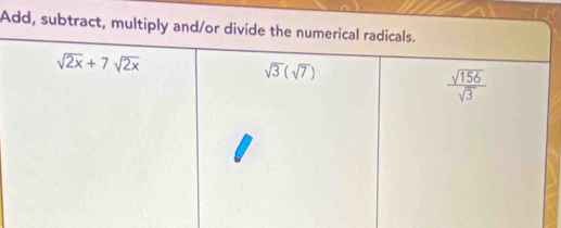 Add, subtract, multiply and/