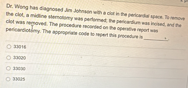 Solved: Dr. Wong has diagnosed Jim Johnson with a clot in the ...