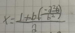 x=frac 1+b( (-a^2b)/b^2 )2