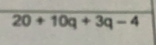 20+10q+3q-4