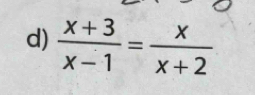  (x+3)/x-1 = x/x+2 