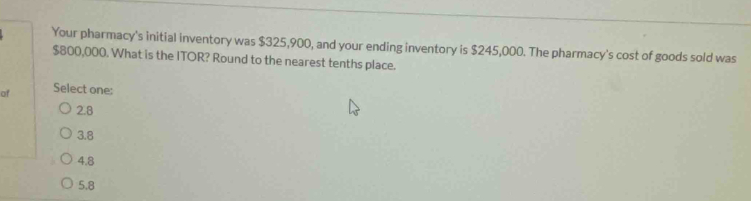 Solved: Your pharmacy's initial inventory was $325,900, and your ending ...