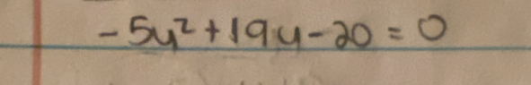 -5y^2+19y-20=0