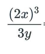 frac (2x)^33y