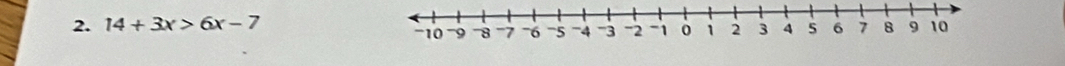 14+3x>6x-7