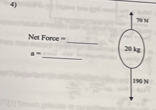 Net Force =
_
a=