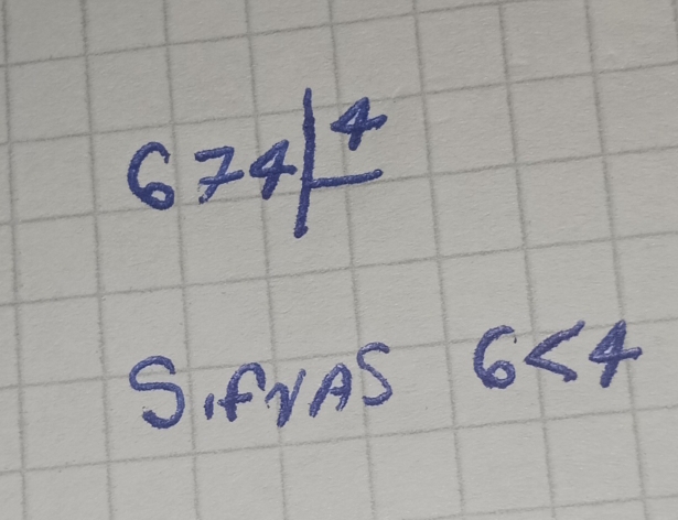 674|_ 4
SIfrAS 6<4</tex>