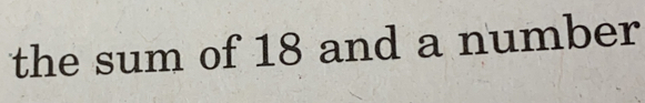 the sum of 18 and a number