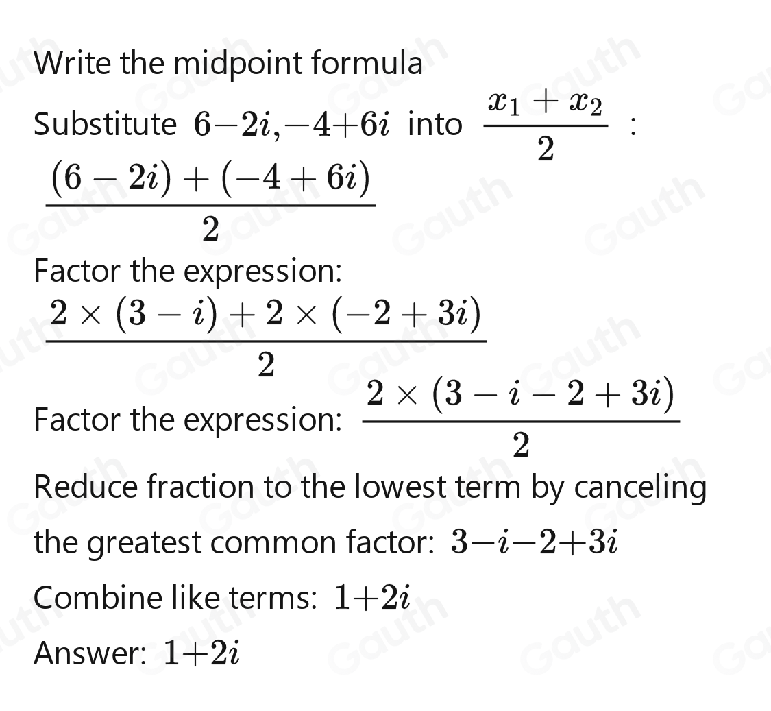 Solved: What is the midpoint of a segment in the complex plane with ...