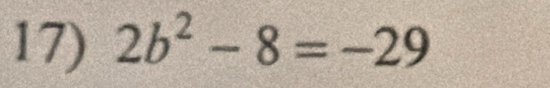 2b^2-8=-29