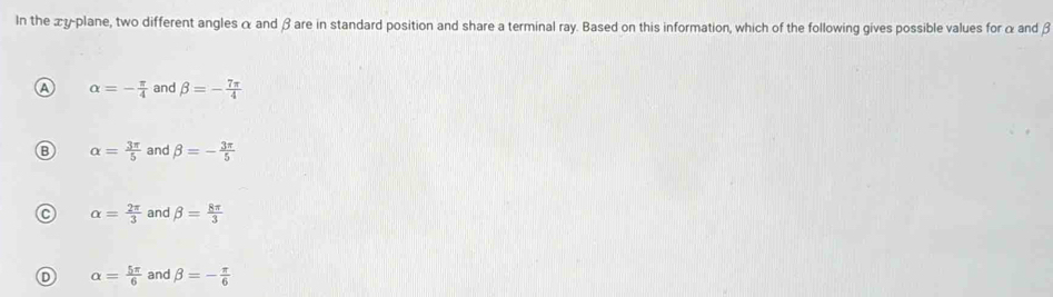 Solved: In the xy -plane, two different angles α and β are in standard ...