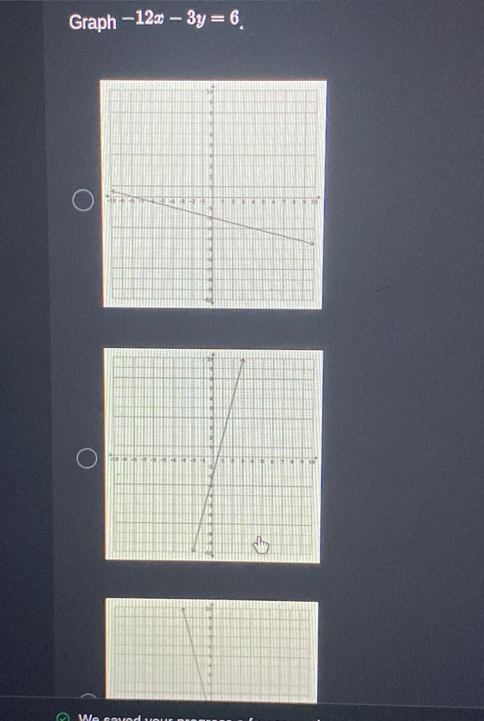 Graph -12x-3y=6
5