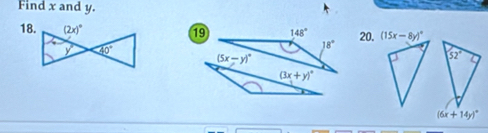 Find x and y.
18.20. (15x-8y)^circ 
52°
(6x+14y)^circ 