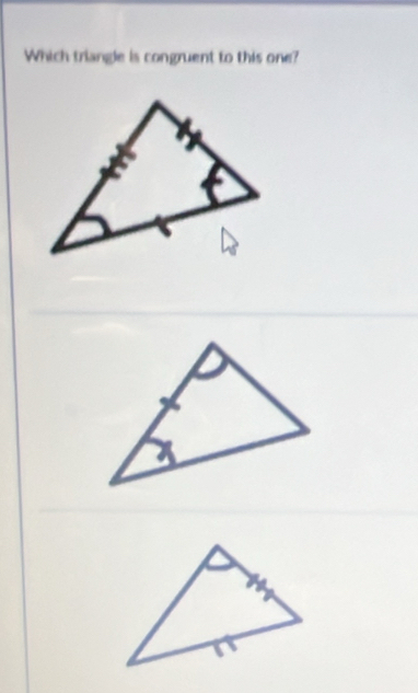 Which triangle is congruent to this one?