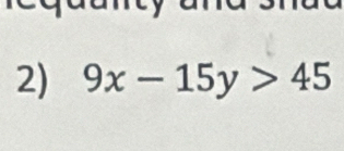 9x-15y>45