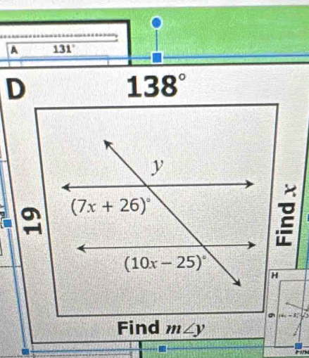 A 131°
D
138°
overset QH
(4c-8)^circ 
Find m∠ y