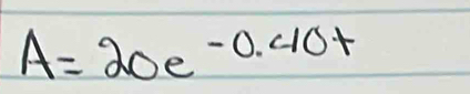 A=20e^(-0.40t)