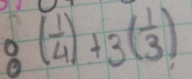 _8^(0(frac 1)4)+3( 1/3 )