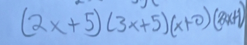 (2x+5)(3x+5)(x+0)(2x+1)