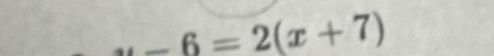 u-6=2(x+7)