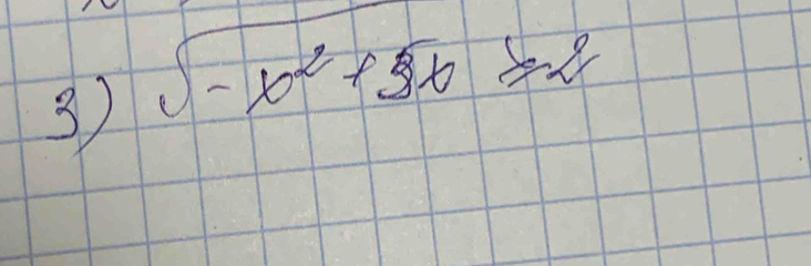 3 sqrt(-x^2+5x)≥slant 2