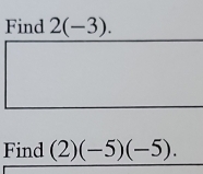 Find (2)(-5)(-5).