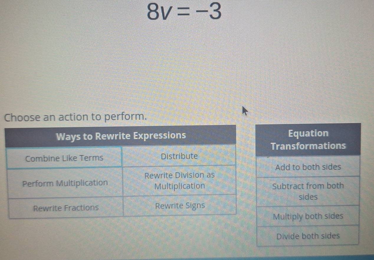 8v=-3
Choose an action to perform.