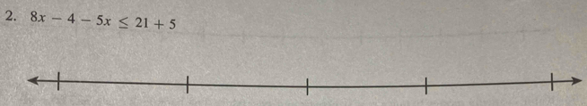 8x-4-5x≤ 21+5