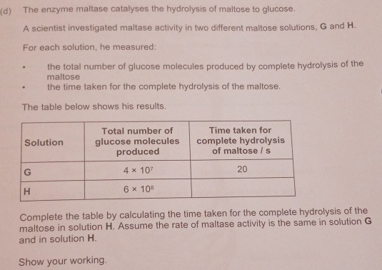 Solved: The enzyme maltase catalyses the hydrolysis of maltose to ...
