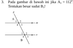 Pada gambar di bawah ini jika A_2=112°
Tentukan besar sudut B_3!