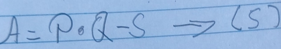 A=P· Q-S
( 5 1