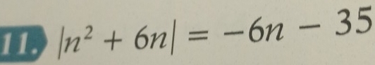 |n^2+6n|=-6n-35