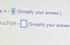 x=6 (Simplify your answer)
n∠ FGH=□ (Simplify your answer